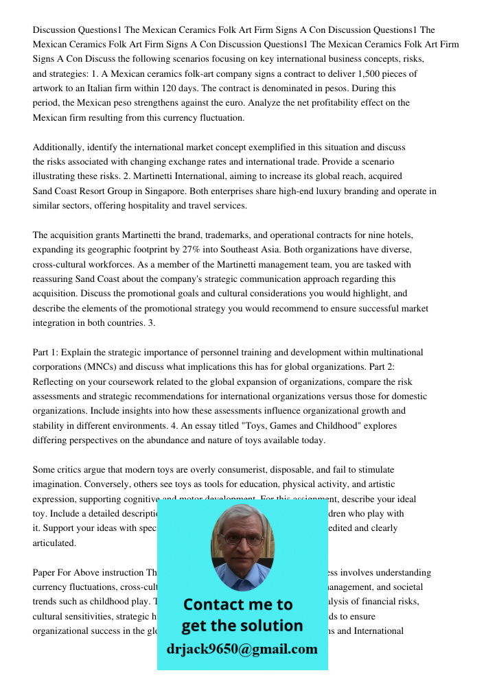 Discussion Questions1 The Mexican Ceramics Folk Art Firm Signs A Con Discuss the following scenarios focusing on key international business concepts, risks, and