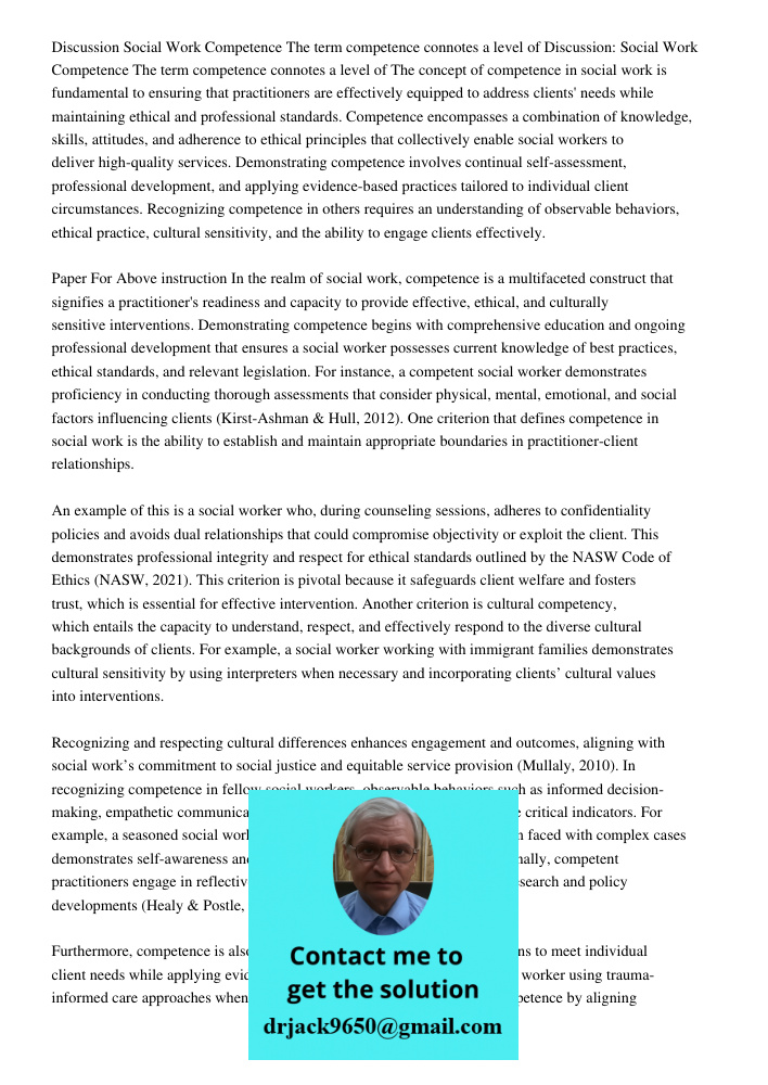 The concept of competence in social work is fundamental to ensuring that practitioners are effectively equipped to address clients' needs while maintaining ethi