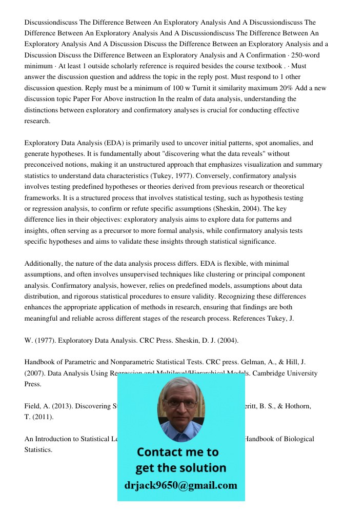Discussiondiscuss The Difference Between An Exploratory Analysis And A Discussion Discuss the Difference Between an Exploratory Analysis and a Discussion Discus