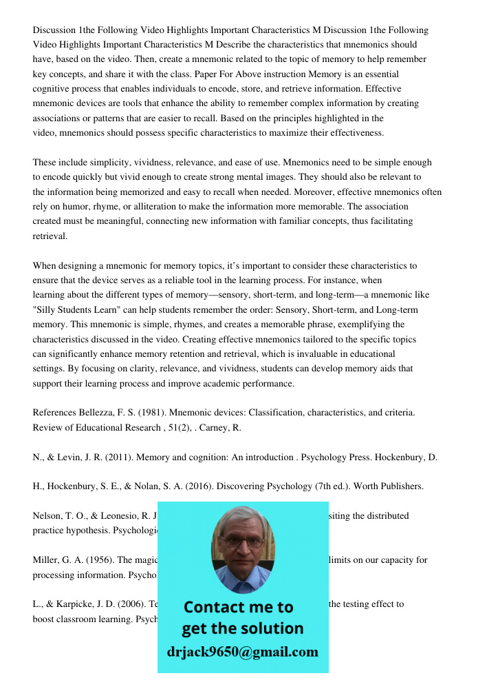 Describe the characteristics that mnemonics should have, based on the video. Then, create a mnemonic related to the topic of memory to help remember key concept