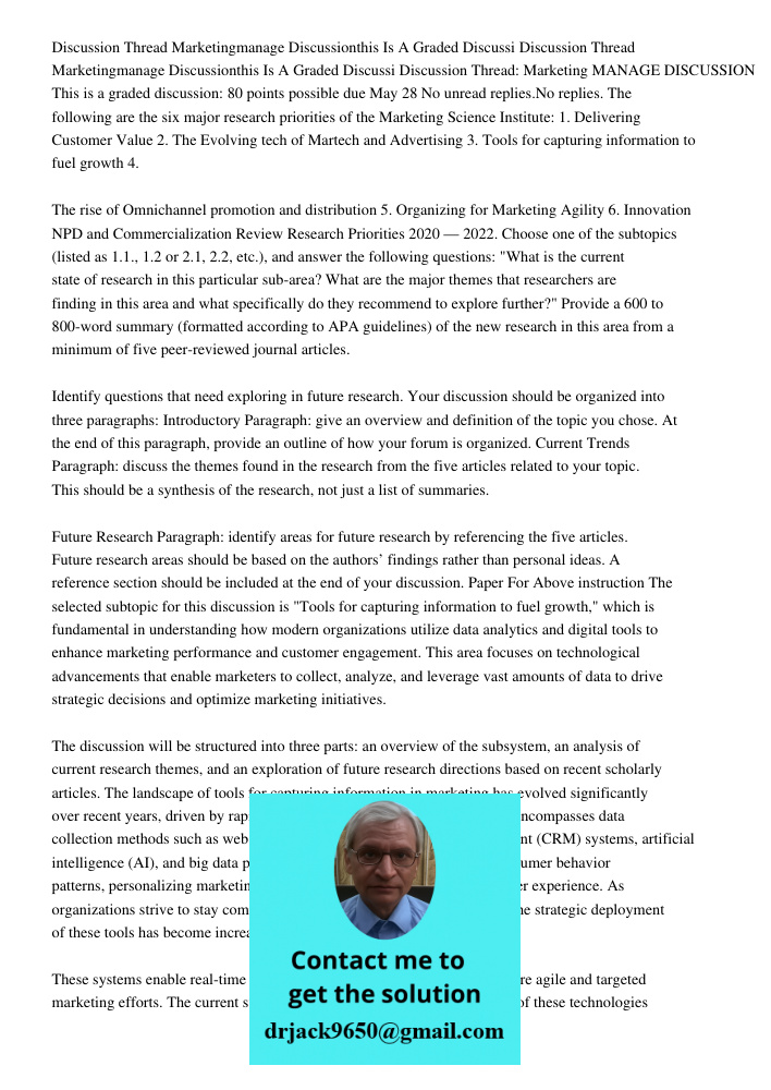 Discussion Thread: Marketing MANAGE DISCUSSION This is a graded discussion: 80 points possible due May 28 No unread replies.No replies. The following are the si
