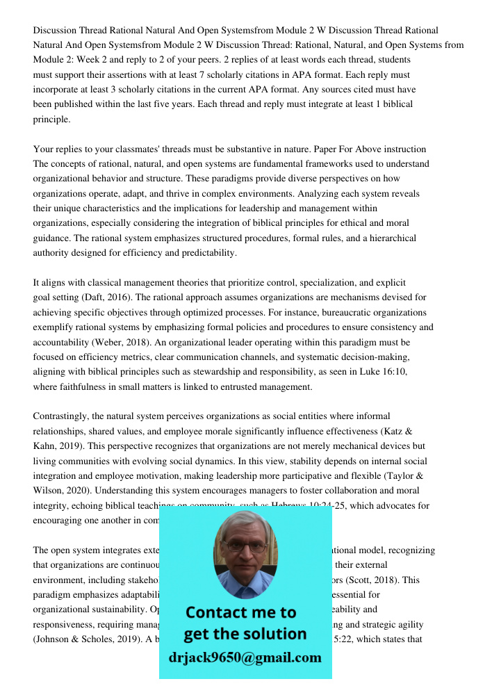 Discussion Thread: Rational, Natural, and Open Systems from Module 2: Week 2 and reply to 2 of your peers. 2 replies of at least words each thread, students mus