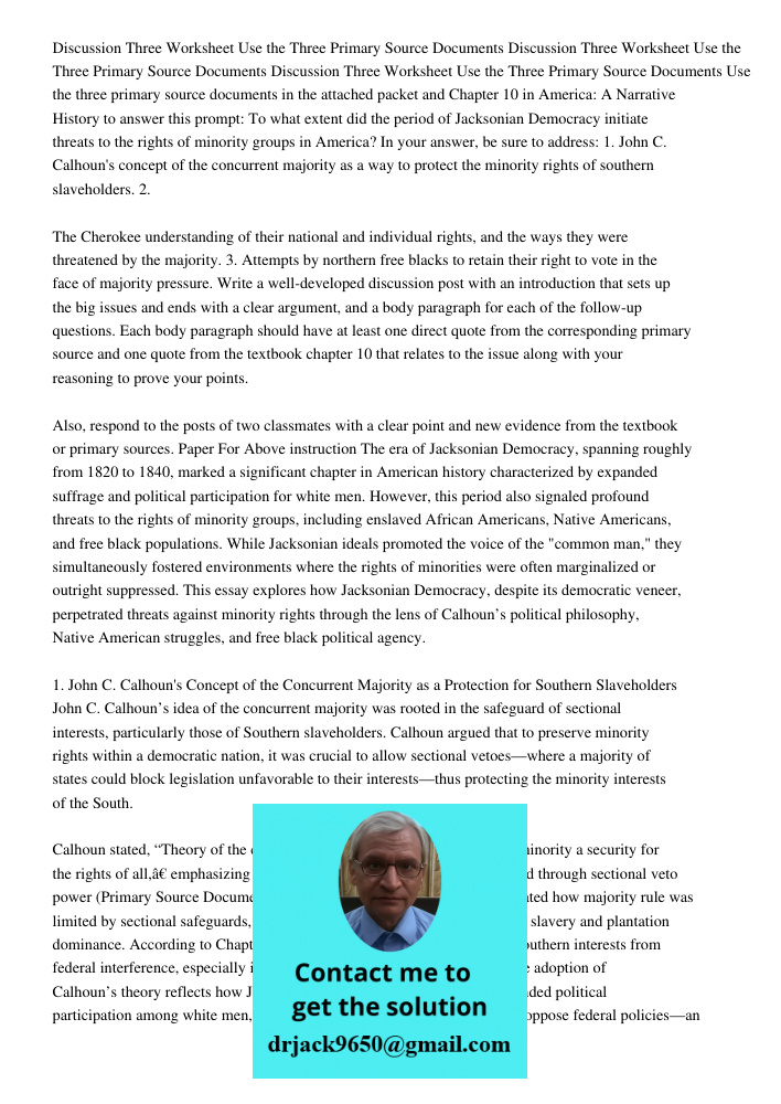 Discussion Three Worksheet Use the Three Primary Source Documents Use the three primary source documents in the attached packet and Chapter 10 in America: A Nar