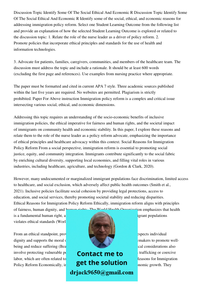 Identify some of the social, ethical, and economic reasons for addressing immigration policy reform. Select one Student Learning Outcome from the following list