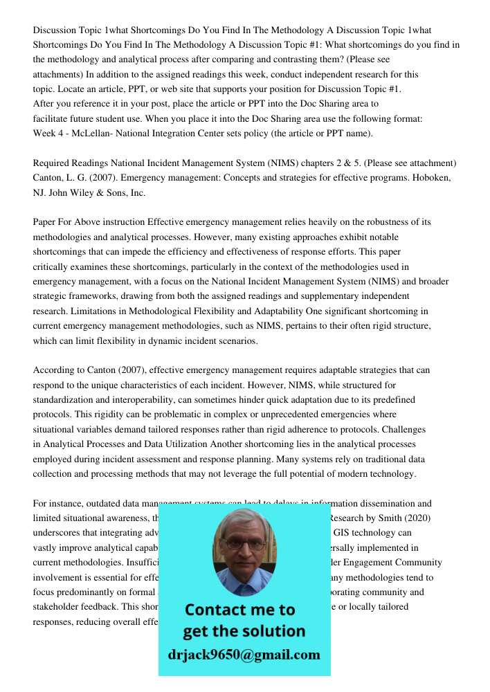 Discussion Topic #1: What shortcomings do you find in the methodology and analytical process after comparing and contrasting them? (Please see attachments) In a