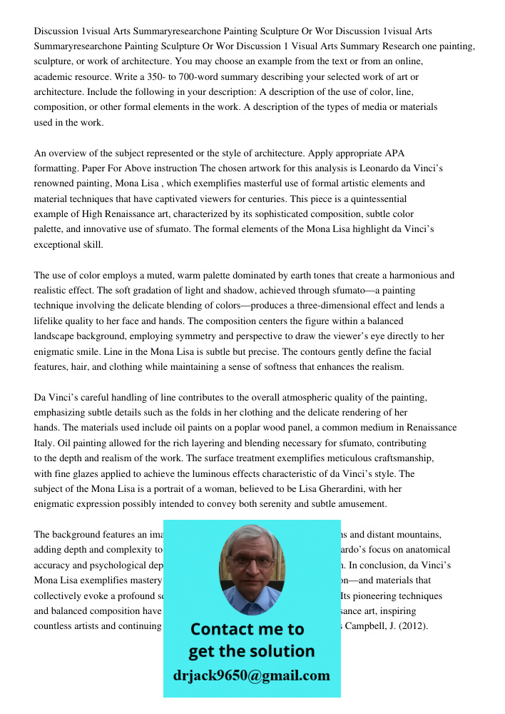 Discussion 1 Visual Arts Summary Research one painting, sculpture, or work of architecture. You may choose an example from the text or from an online, academic 