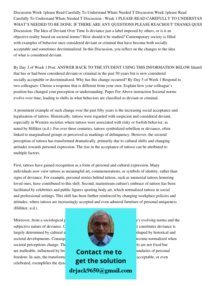 Discussion - Week 1 PLEASE READ CAREFULLY TO UNDERSTAND WHAT’S NEEDED TO BE DONE. IF THERE ARE ANY QUESTIONS PLEASE REACHOUT THANKS QUESTION FROM PROFESSOR Disc