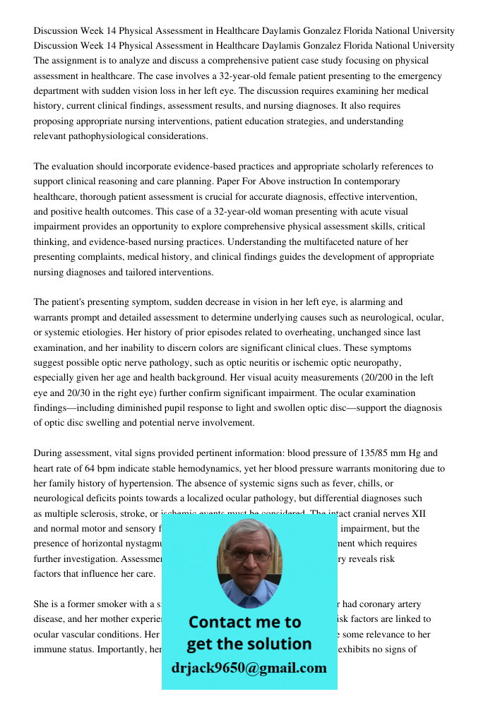 The assignment is to analyze and discuss a comprehensive patient case study focusing on physical assessment in healthcare. The case involves a 32-year-old femal