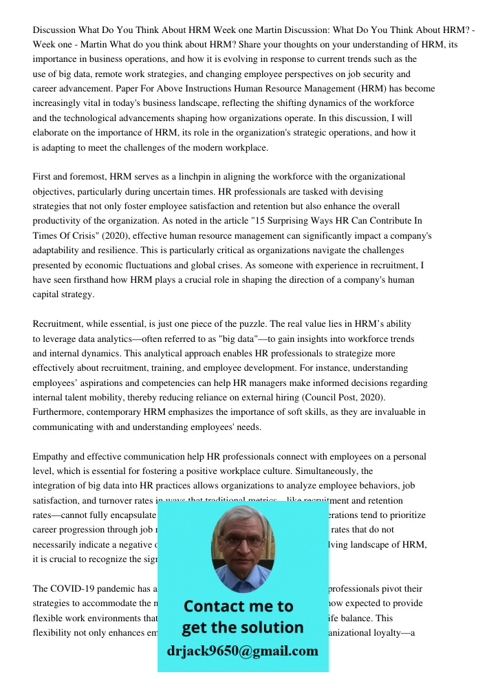 What do you think about HRM? Share your thoughts on your understanding of HRM, its importance in business operations, and how it is evolving in response to curr