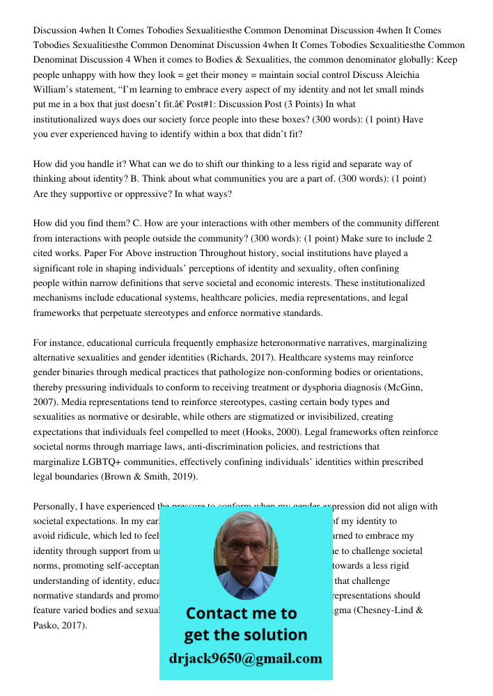 Discussion 4when It Comes Tobodies Sexualitiesthe Common Denominat Discussion 4 When it comes to Bodies & Sexualities, the common denominator globally: Keep peo