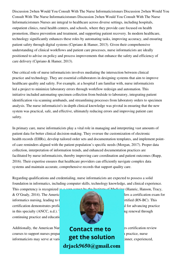 Discussion 2when Would You Consult With The Nurse Informaticistsnurs Nurses are integral to healthcare across diverse settings, including hospitals, outpatient 