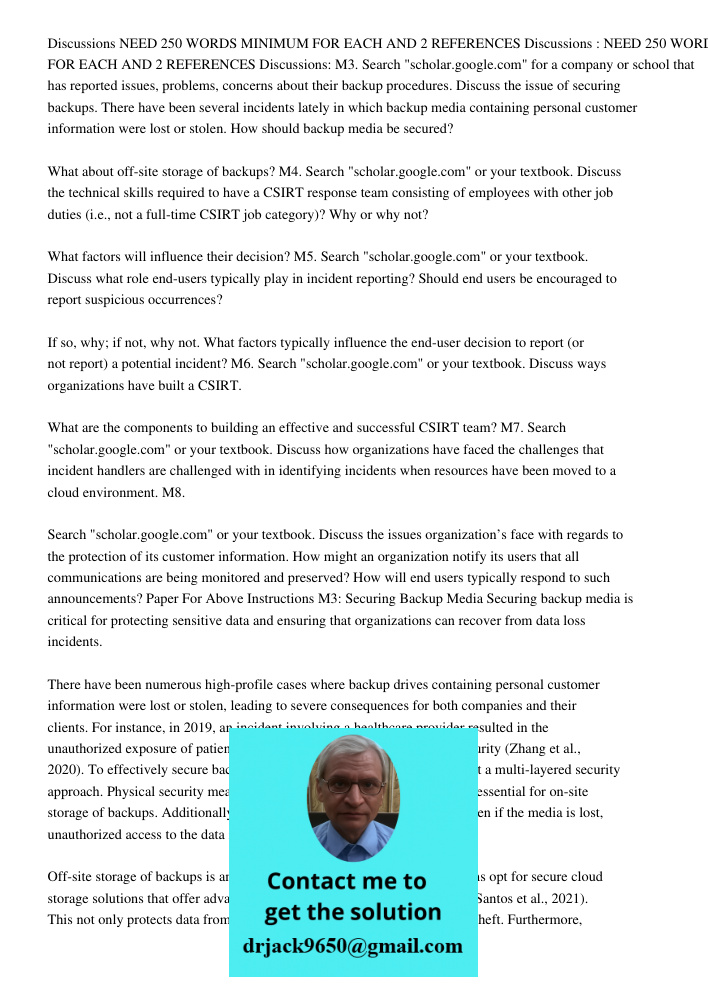 Discussions: M3. Search "scholar.google.com" for a company or school that has reported issues, problems, concerns about their backup procedures. Discuss the iss