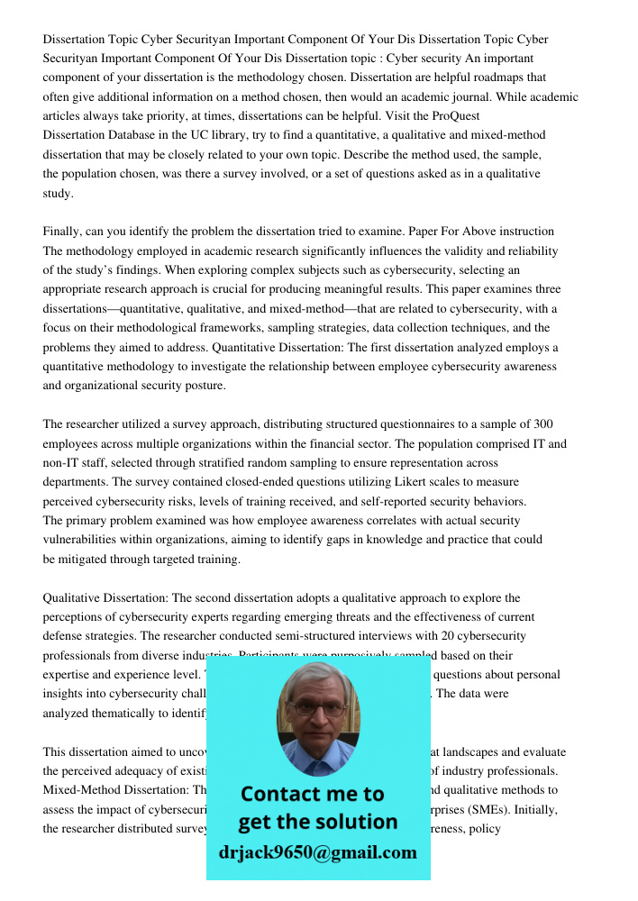 Dissertation topic : Cyber security An important component of your dissertation is the methodology chosen. Dissertation are helpful roadmaps that often give add