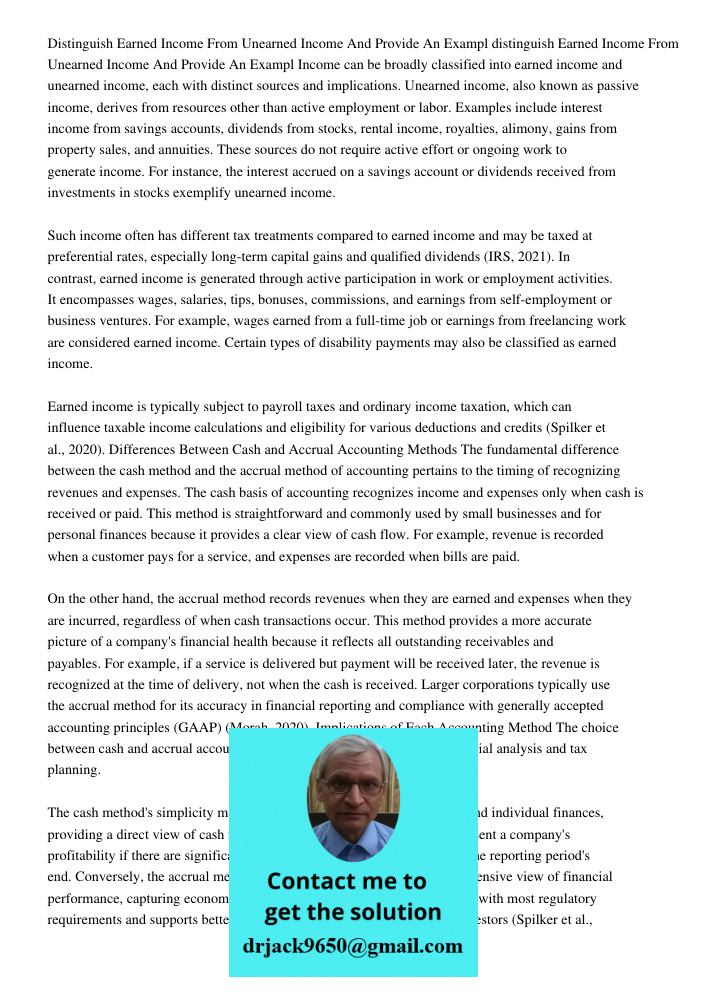 Income can be broadly classified into earned income and unearned income, each with distinct sources and implications. Unearned income, also known as passive inc
