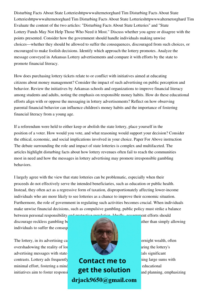 Disturbing Facts About State Lotterieshttpwwwalternetorghard Tim Evaluate the content of the two articles: "Disturbing Facts About State Lotteries" and "State L