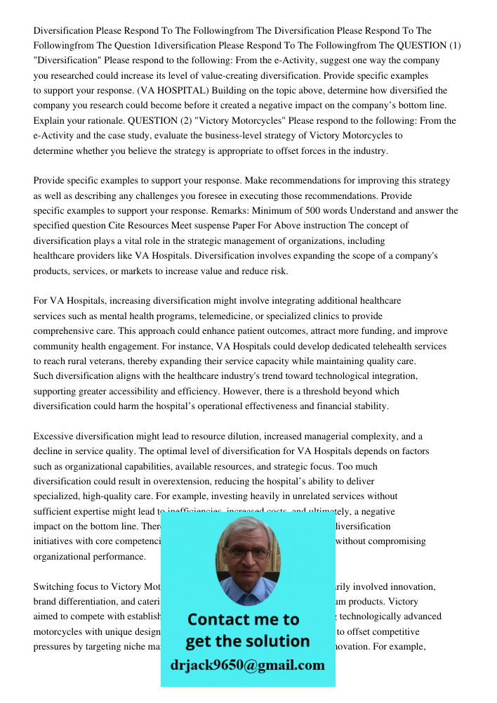 Question 1diversification Please Respond To The Followingfrom The QUESTION (1) "Diversification" Please respond to the following: From the e-Activity, suggest o