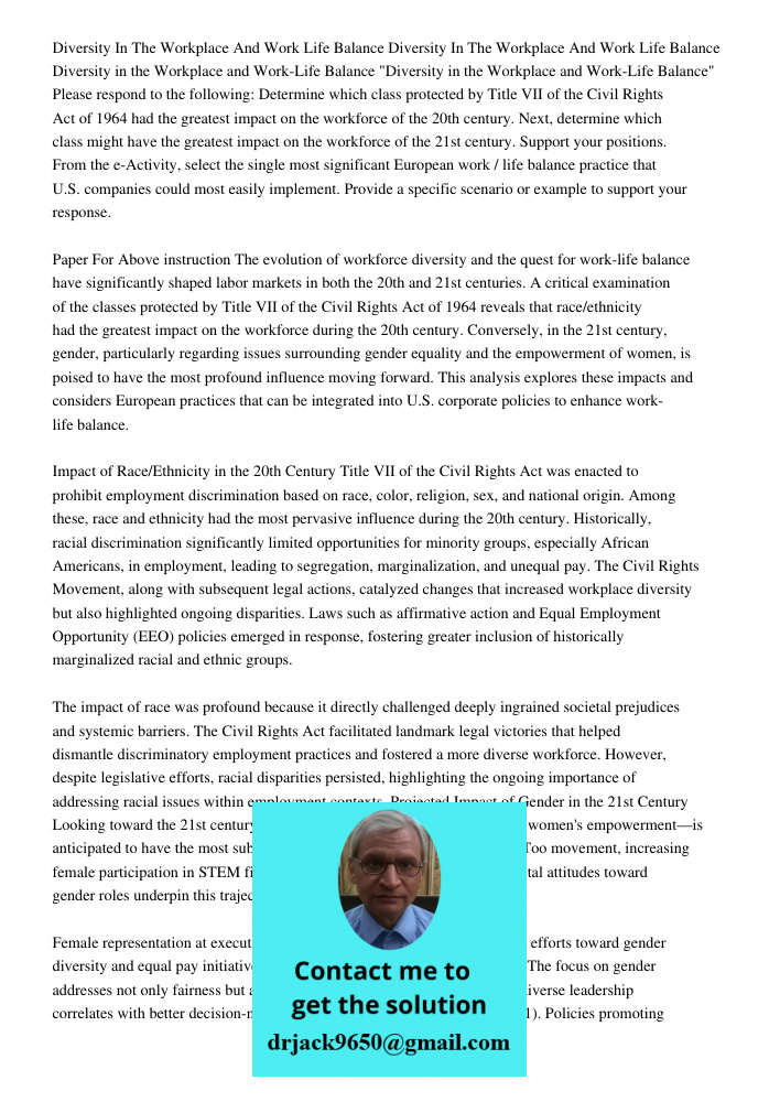Diversity in the Workplace and Work-Life Balance "Diversity in the Workplace and Work-Life Balance" Please respond to the following: Determine which class prote