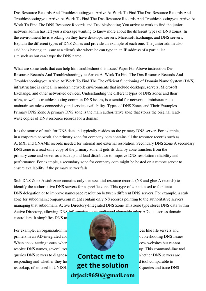 Dns Resource Records And Troubleshootingyou Arrive At Work To Find The DNS Resource Records and Troubleshooting You arrive at work to find the junior network ad