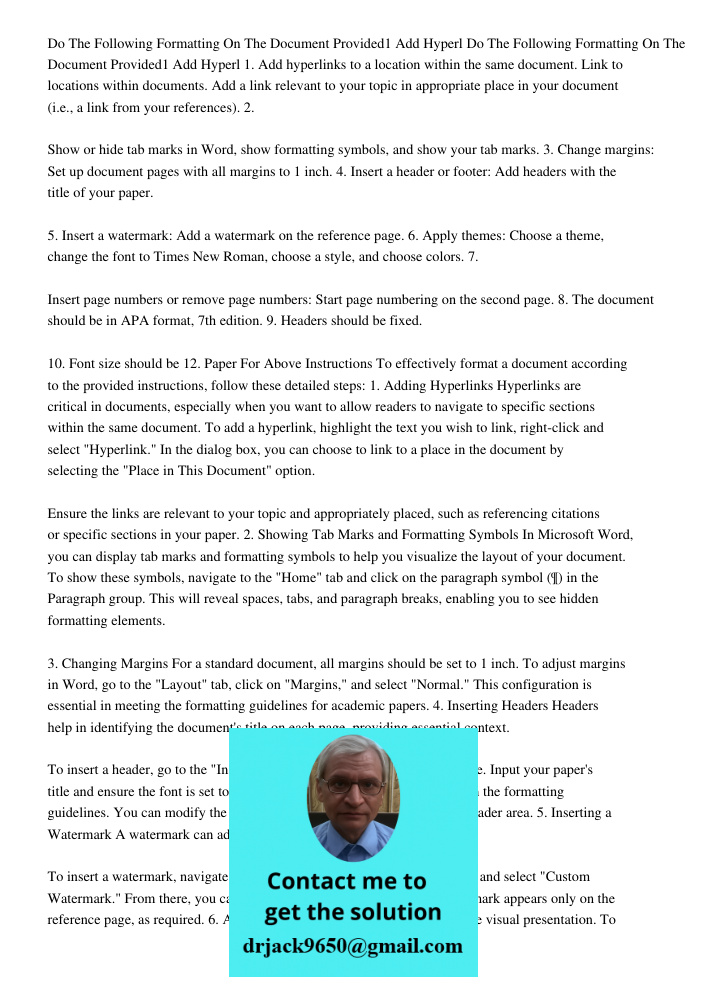 1. Add hyperlinks to a location within the same document. Link to locations within documents. Add a link relevant to your topic in appropriate place in your doc