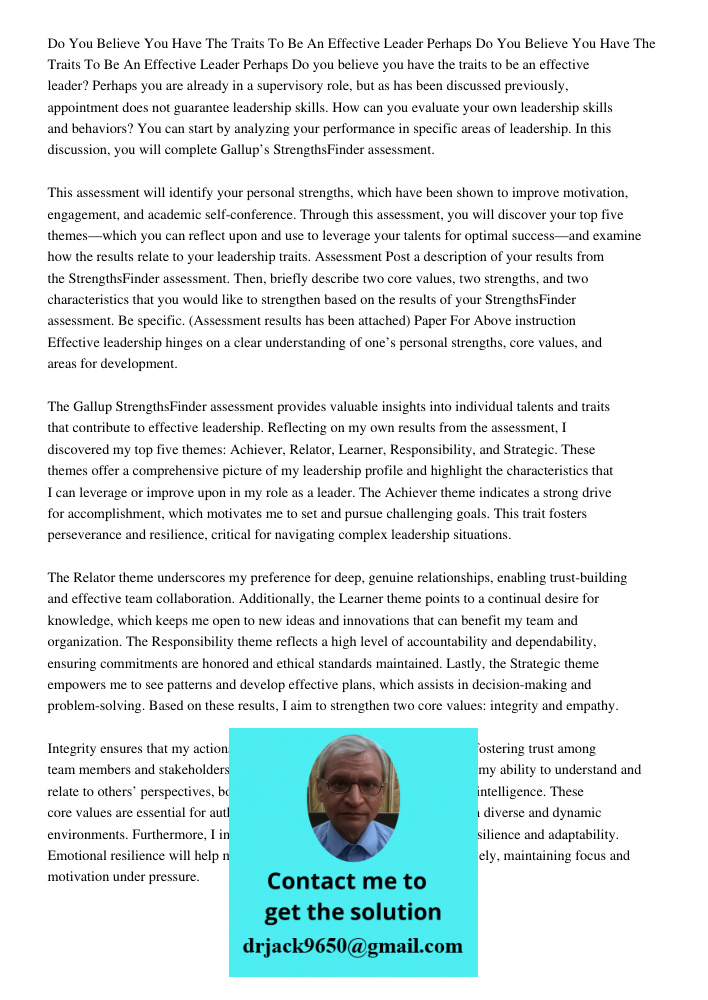 Do you believe you have the traits to be an effective leader? Perhaps you are already in a supervisory role, but as has been discussed previously, appointment d