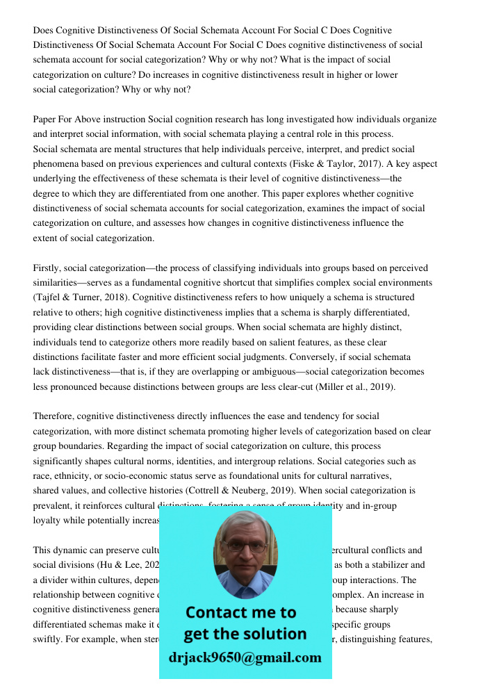 Does cognitive distinctiveness of social schemata account for social categorization? Why or why not? What is the impact of social categorization on culture? Do 