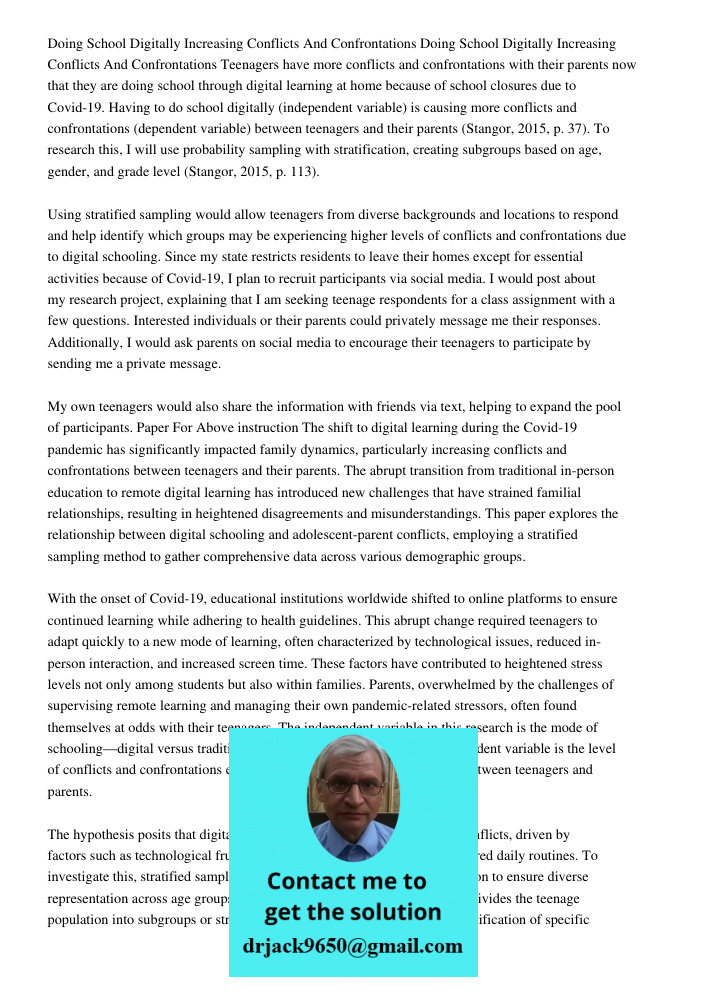 Teenagers have more conflicts and confrontations with their parents now that they are doing school through digital learning at home because of school closures d