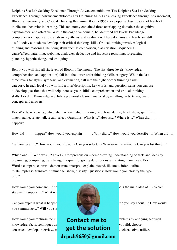 Dolphins’ SEA Lab (Seeking Excellence through Advancement) Bloom’s Taxonomy and Critical Thinking Benjamin Bloom (1956) developed a classification of levels of 