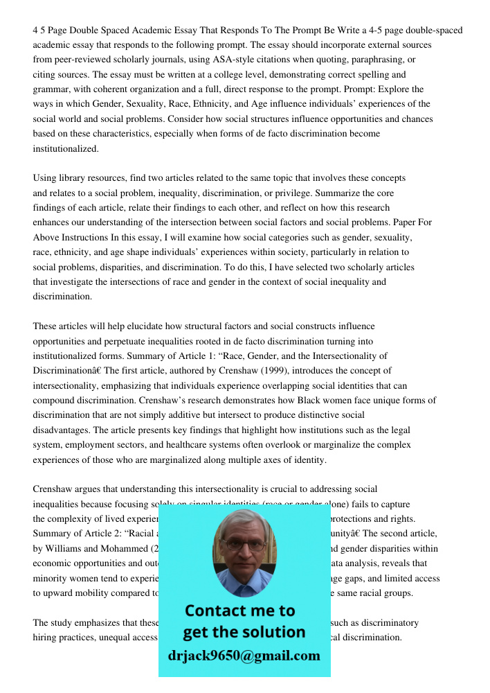 Write a 4-5 page double-spaced academic essay that responds to the following prompt. The essay should incorporate external sources from peer-reviewed scholarly 