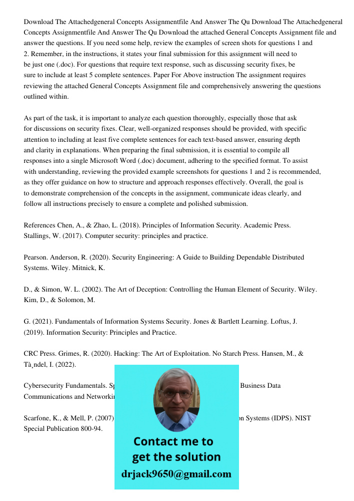 Download the attached General Concepts Assignment file and answer the questions. If you need some help, review the examples of screen shots for questions 1 and 