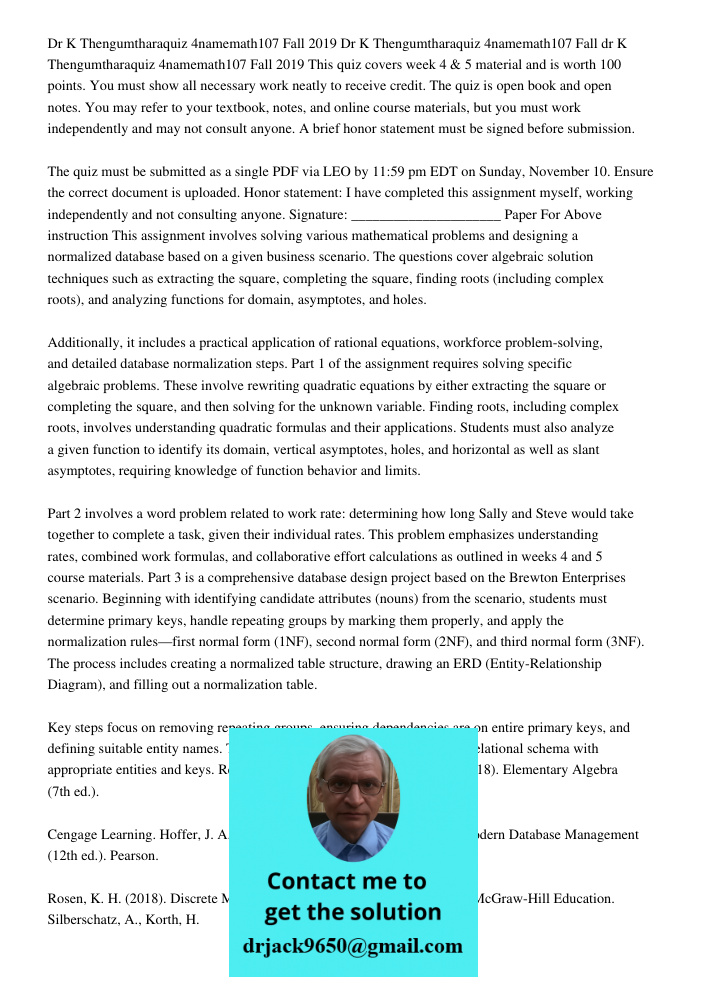 Dr K Thengumtharaquiz 4namemath107 Fall 2019 This quiz covers week 4 & 5 material and is worth 100 points. You must show all necessary work neatly to receive cr