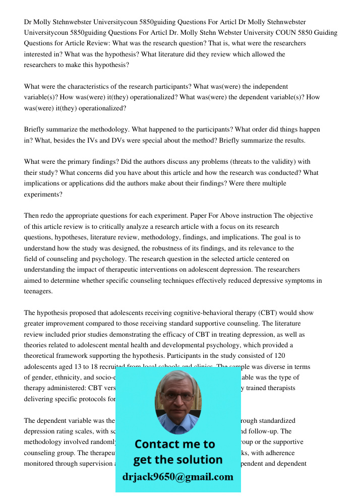 Dr. Molly Stehn Webster University COUN 5850 Guiding Questions for Article Review: What was the research question? That is, what were the researchers interested