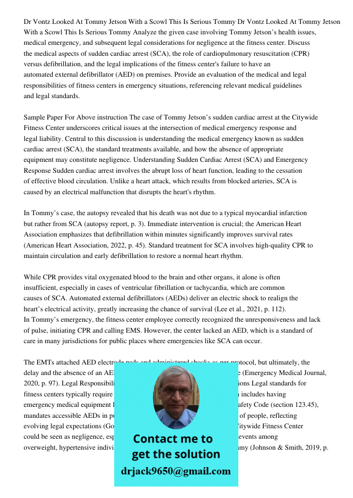 Analyze the given case involving Tommy Jetson’s health issues, medical emergency, and subsequent legal considerations for negligence at the fitness center. Disc