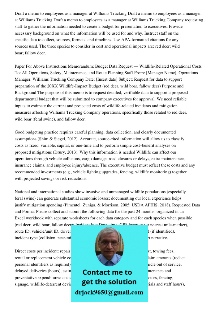 Draft a memo to employees as a manager at Williams Trucking Company requesting staff to gather the information needed to create a budget for presentation to exe