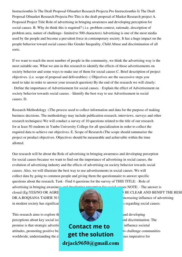This is the draft proposal of Market Research project A. Proposed Project Title Role of advertising in bringing awareness and developing perception for social c