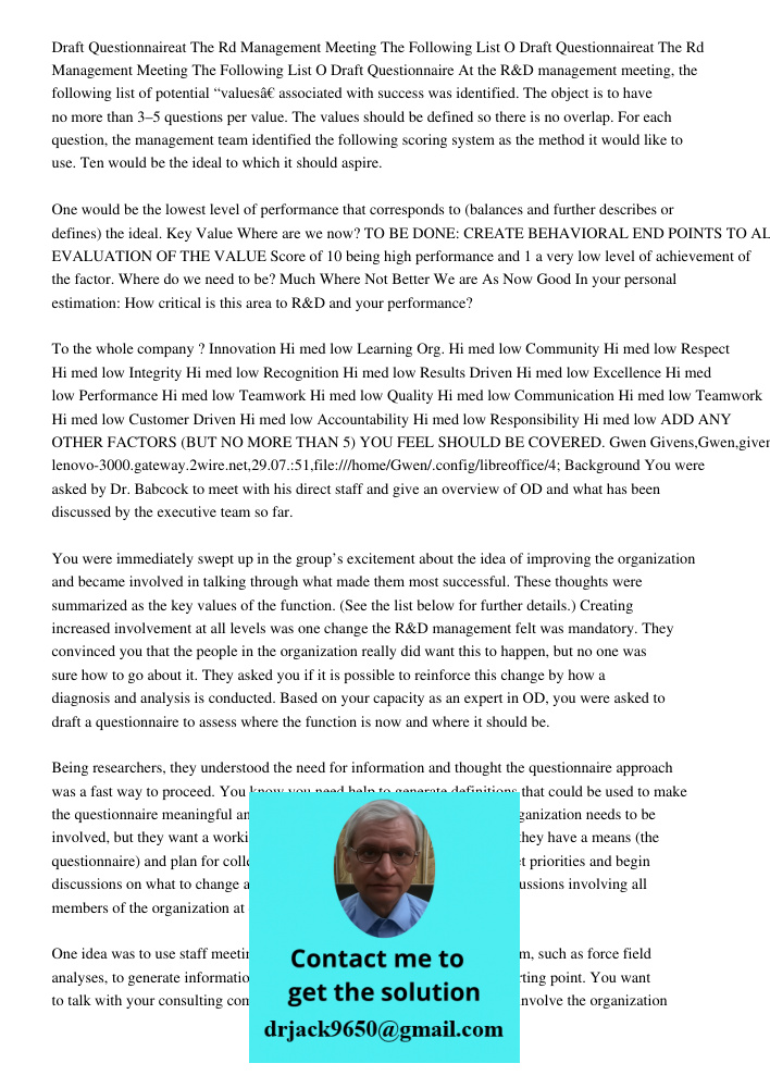 Draft Questionnaire At the R&D management meeting, the following list of potential “values” associated with success was identified. The object is to have no mor