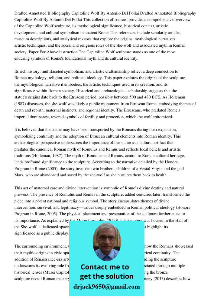 This collection of sources provides a comprehensive overview of the Capitoline Wolf sculpture, its mythological significance, historical context, artistic devel