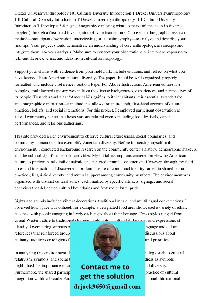 Drexel Universityanthropology 101 Cultural Diversity Introduction T Develop a 5-8 page ethnography exploring what “America” means to its diverse people(s) throu