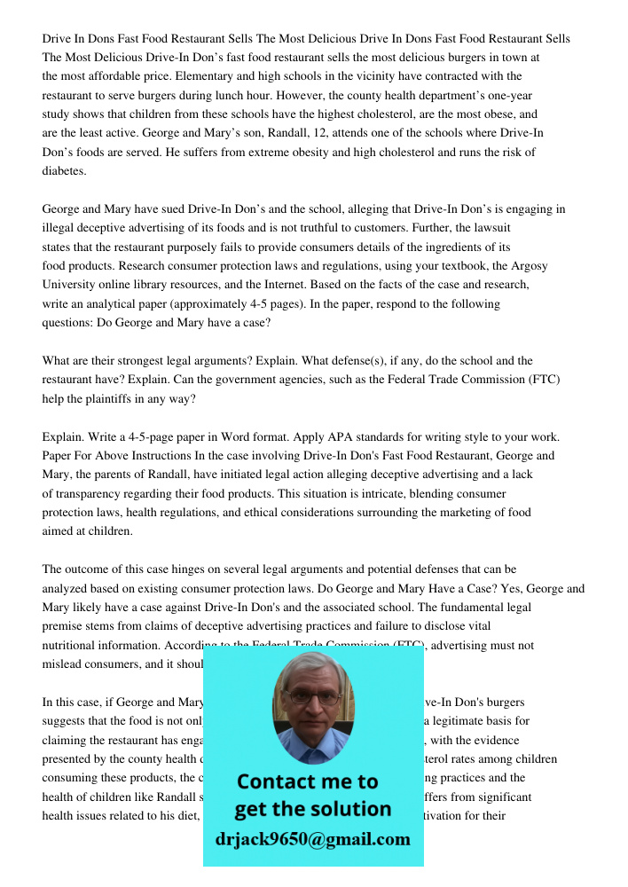 Drive-In Don’s fast food restaurant sells the most delicious burgers in town at the most affordable price. Elementary and high schools in the vicinity have cont