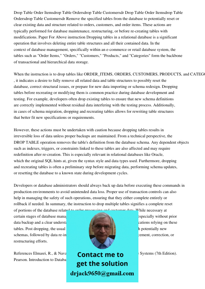 Remove the specified tables from the database to potentially reset or clear existing data and structure related to orders, customers, and order items. These act