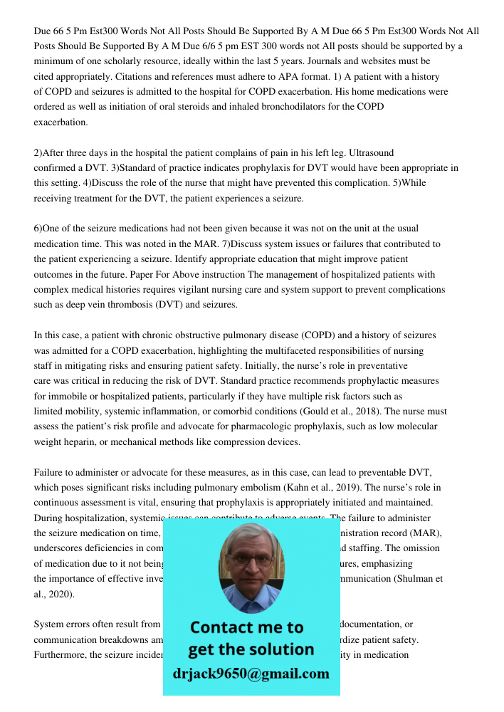 Due 6/6 5 pm EST 300 words not All posts should be supported by a minimum of one scholarly resource, ideally within the last 5 years. Journals and websites must