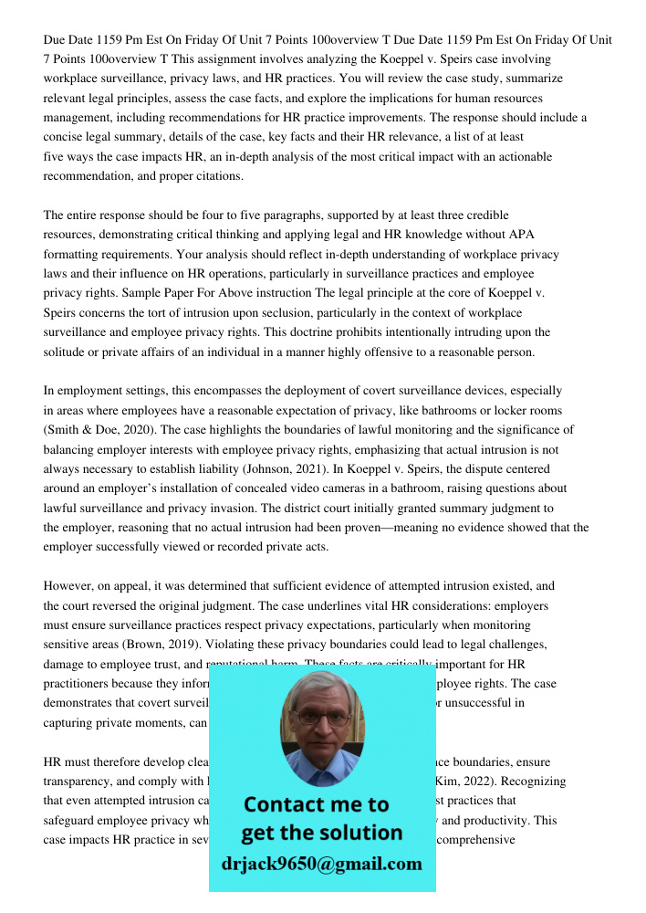 This assignment involves analyzing the Koeppel v. Speirs case involving workplace surveillance, privacy laws, and HR practices. You will review the case study, 