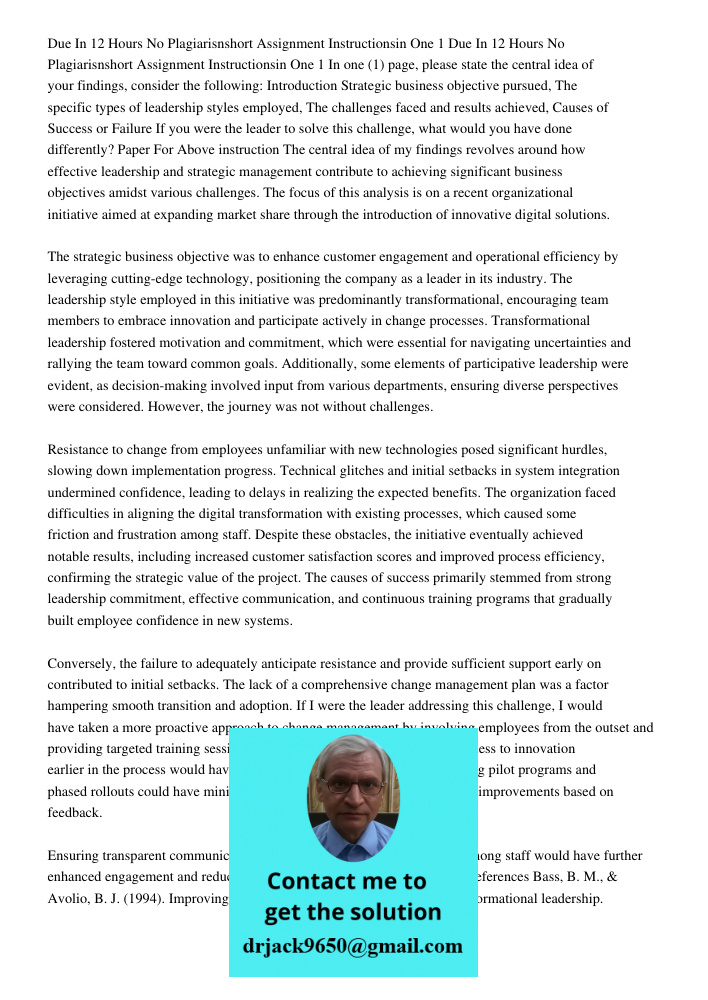 In one (1) page, please state the central idea of your findings, consider the following: Introduction Strategic business objective pursued, The specific types o