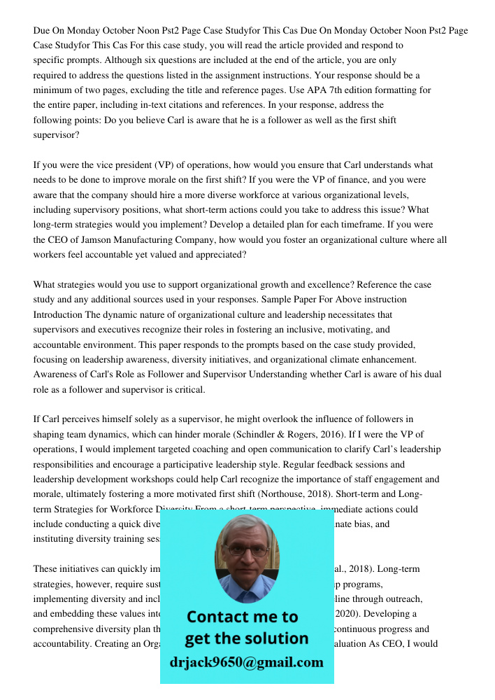 For this case study, you will read the article provided and respond to specific prompts. Although six questions are included at the end of the article, you are 