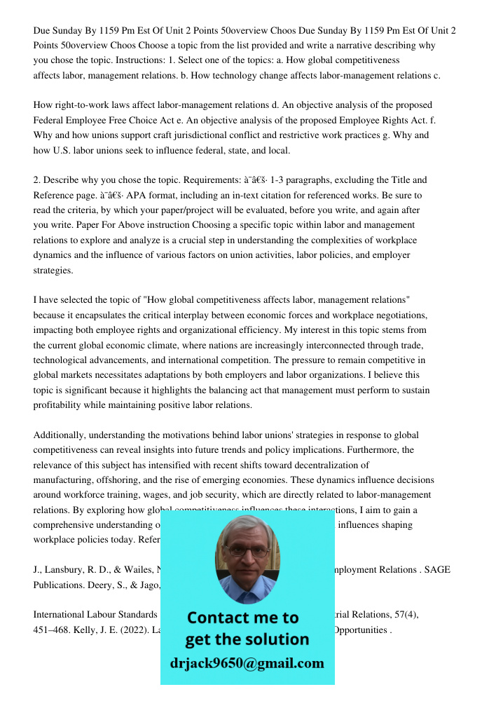 Choose a topic from the list provided and write a narrative describing why you chose the topic. Instructions: 1. Select one of the topics: a. How global competi