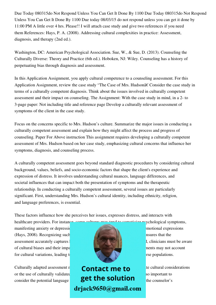 Due today 08/03/15 do not respond unless you can get it done by 11:00 PM A little over 4 hrs. Please!! I will attach case study and give two references if you n