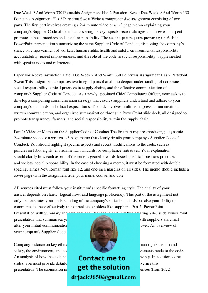 Write a comprehensive assignment consisting of two parts. The first part involves creating a 2-4 minute video or a 1-3 page memo explaining your company's Suppl
