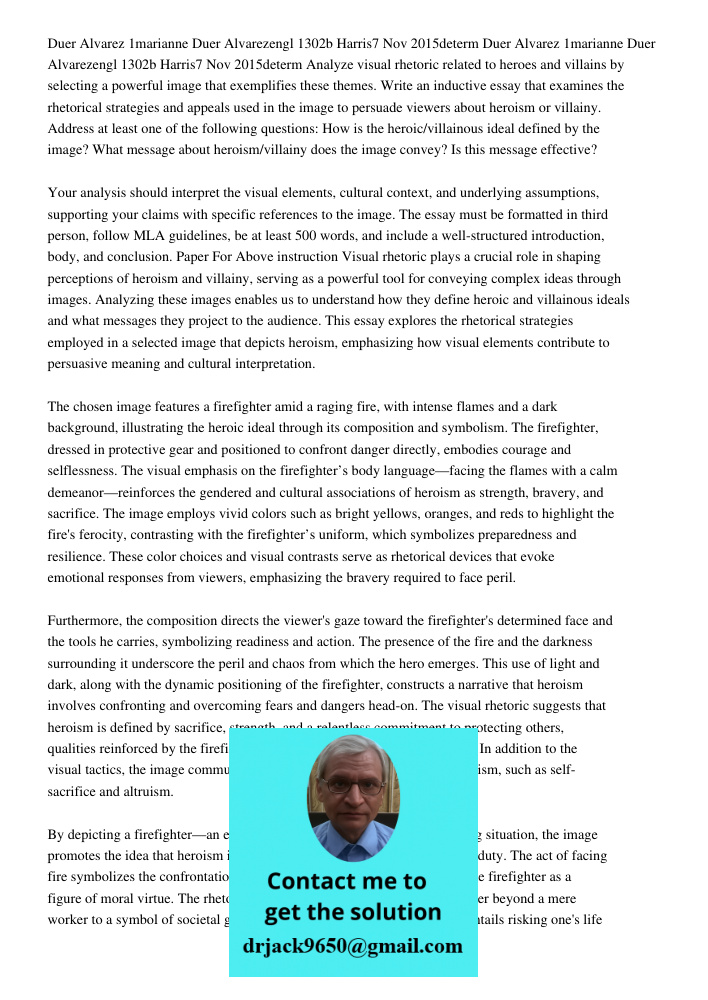 Analyze visual rhetoric related to heroes and villains by selecting a powerful image that exemplifies these themes. Write an inductive essay that examines the r