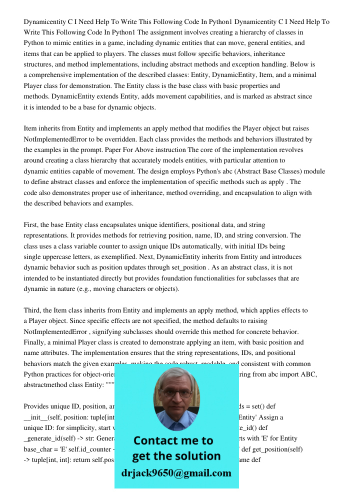 The assignment involves creating a hierarchy of classes in Python to mimic entities in a game, including dynamic entities that can move, general entities, and i