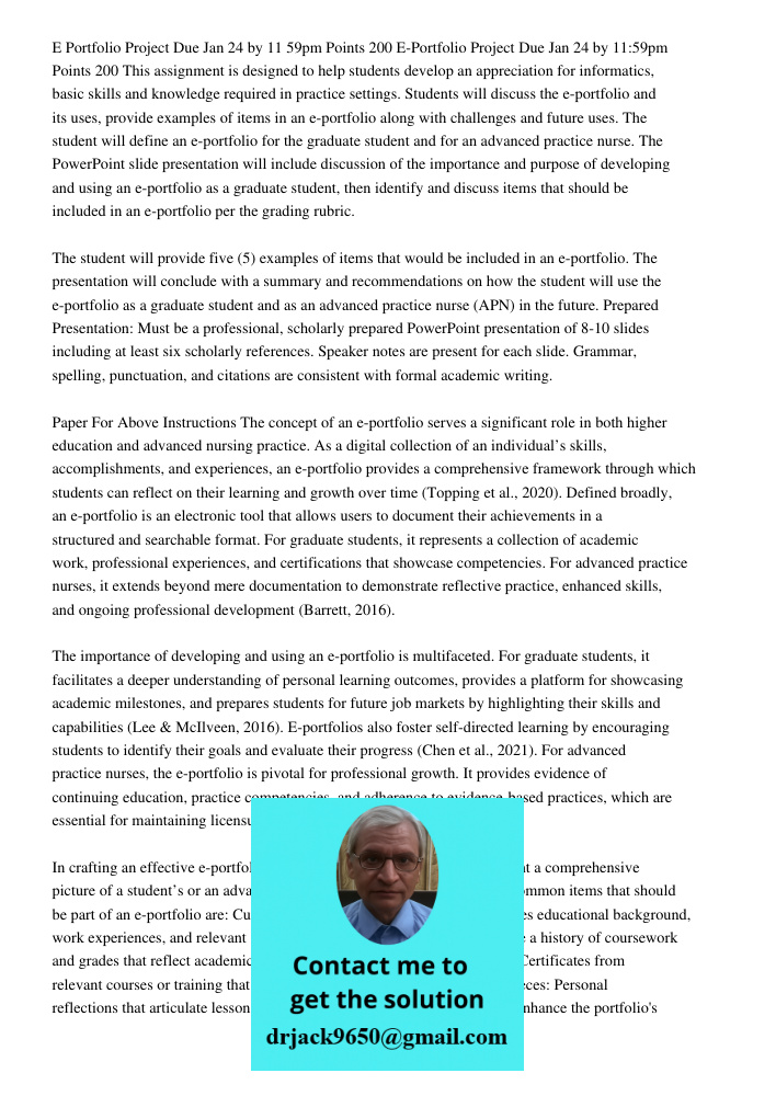 This assignment is designed to help students develop an appreciation for informatics, basic skills and knowledge required in practice settings. Students will di