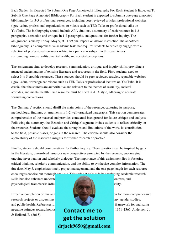 Each student is expected to submit a one-page annotated bibliography for 3-5 professional resources, including peer-reviewed articles, professional websites (.g